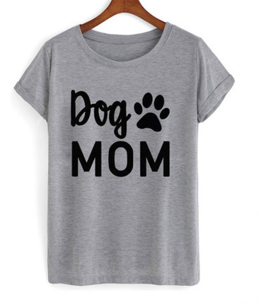 dog mom t-shirt