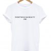 everything has beauty 1980 t-shirt