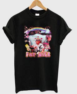 fat nick t-shirt