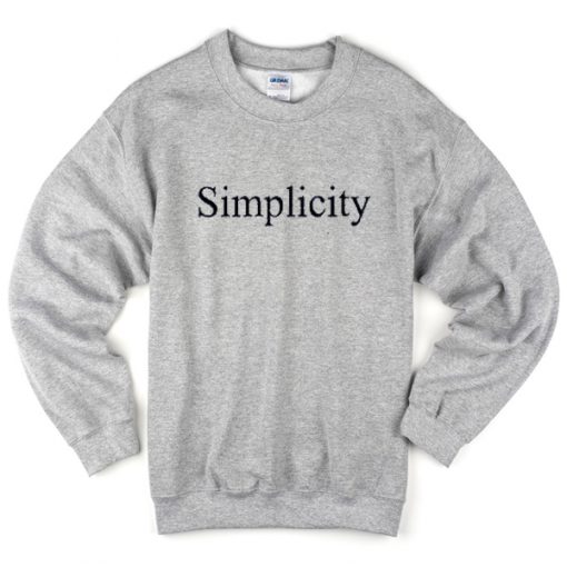 simplicity sweatshirt