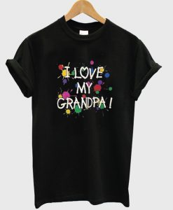 i love my grandpa t-shirt