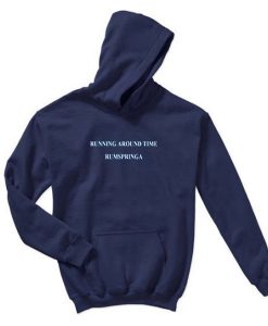 running around time rumspringa hoodie