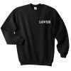 lover font sweatshirt