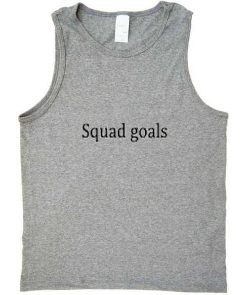 squad goals tank top