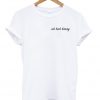 uh huh honey t-shirt