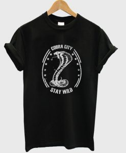 cobra city stay wild t-shirt