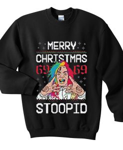 merry christmas 69 69 stoopid sweatshirt