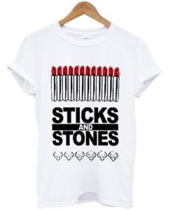 sticks and stones t-shirt