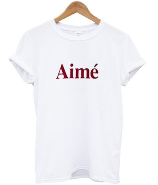 aime t-shirt