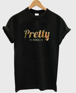 pretty tomboy t-shirt