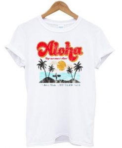 aloha keep our oceans clean t-shirt