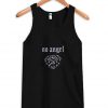 no angel tank top