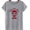 run like hell fuct t-shirt