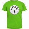 weirdo 2 tshirt