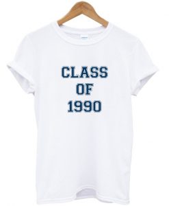 class of 1990 t-shirt