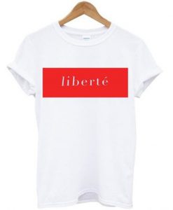 liberte t-shirt