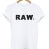 raw t-shirt