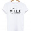 MILF t-shirt