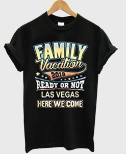 family vacation 2018 t-shirt