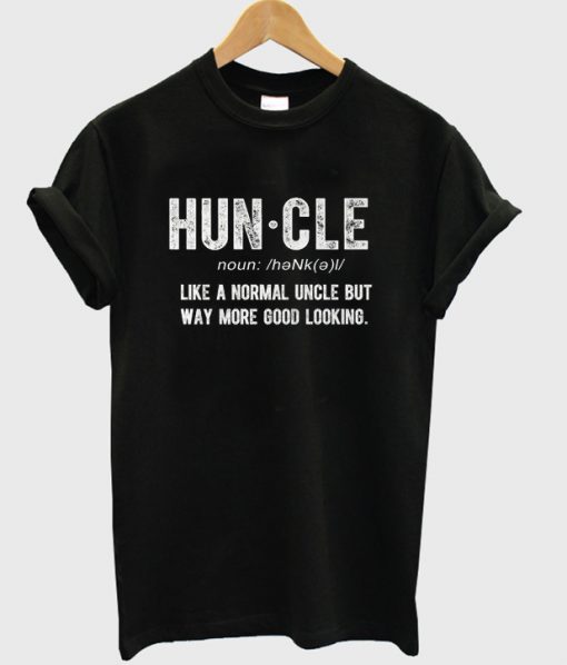 huncle definition t-shirt