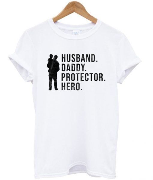 husband daddy protector hero t-shirt