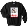 malone sweatshirt