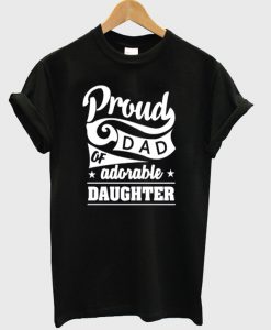 proud of dad t-shirt