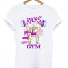 rick's gym t-shirt