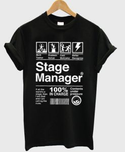 stage manager t-shirt