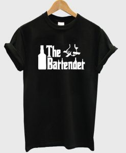 the bartender t-shirt