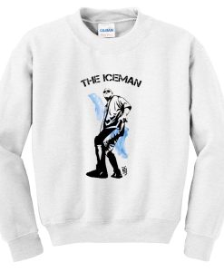 the iceman sweatshirt