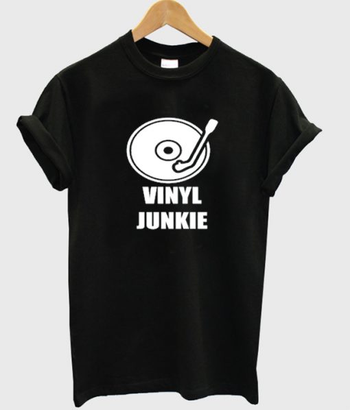 vinyl junkie t-shirt