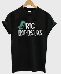 big brothersaurus tshirt