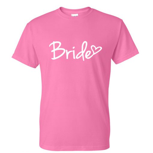 bride love tshirt