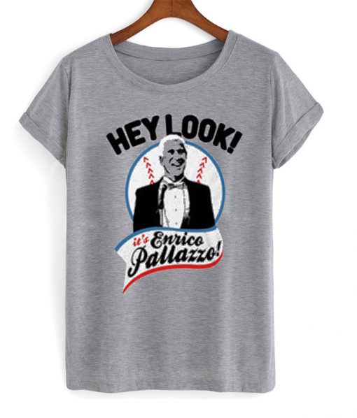 hey look enrico pallazzo t-shirt