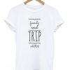 family road trip t-shirt