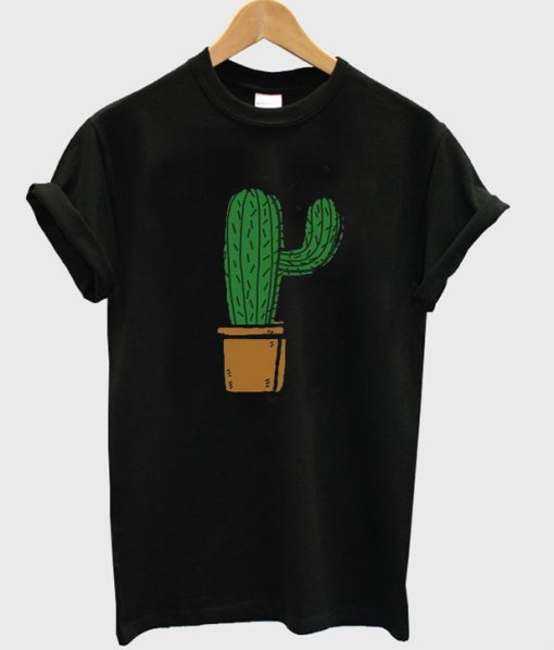 cactus in the pot t-shirt