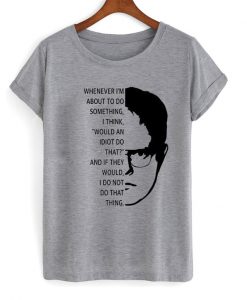 dwight sqrute quotes t-shirt