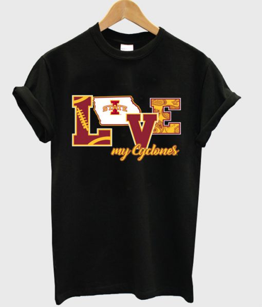 i love state my cyclones t-shirt