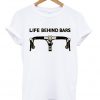 life behind bars t-shirt