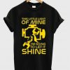 this little light of mine t-shirt