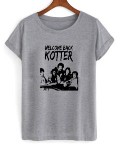 welcome back kotter t-shirt