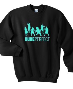 dude perfect sweatshirt