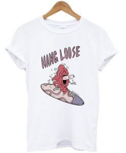 hang loose t-shirt