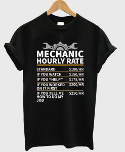 mechanic hourly rate t-shirt