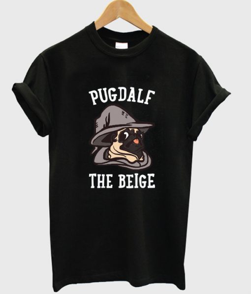 pugdalf the beige t-shirt