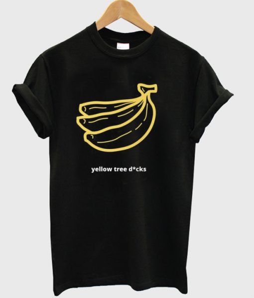 yellow tree dicks banana t-shirt