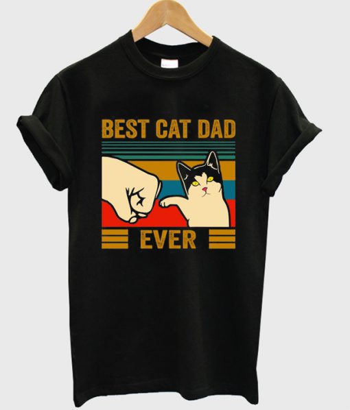 best cat dad ever t-shirt