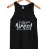 lifestyles of the ripped a nd faded tank top