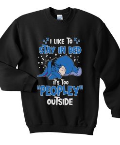 i like to stay in bed sweatshirt